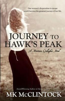 Journey to Hawk's Peak - Mk McClintock - cover