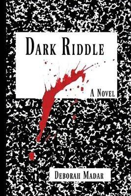 Dark Riddle - Deborah Madar - cover