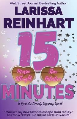 15 Minutes - Larissa Reinhart - cover