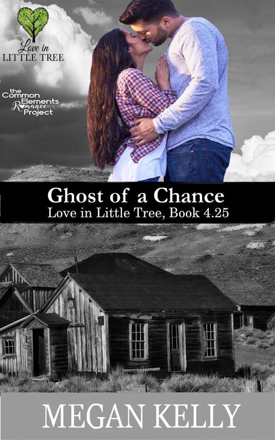 Ghost of a Chance: Love in Little Tree Book 4.25