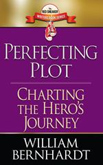 Perfecting Plot: Charting the Hero's Journey