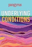 Underlying Conditions (Pangyrus 9) - cover