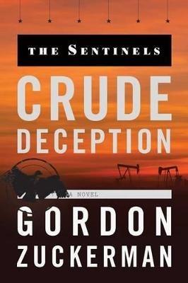 Crude Deception - Gordon Zuckerman - cover