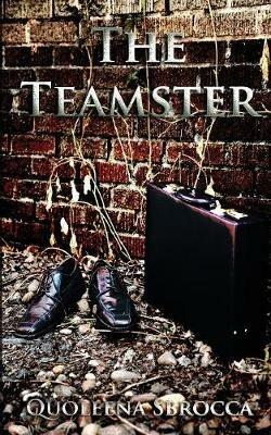 The Teamster - Quoleena Sbrocca - cover