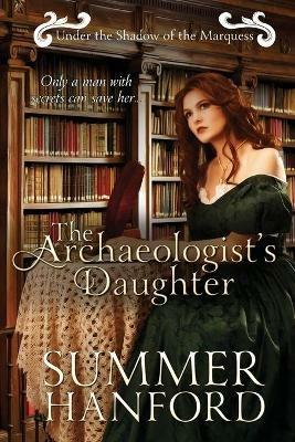 The Archaeologist's Daughter - Summer Hanford - cover