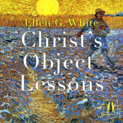 Christ's Object Lessons