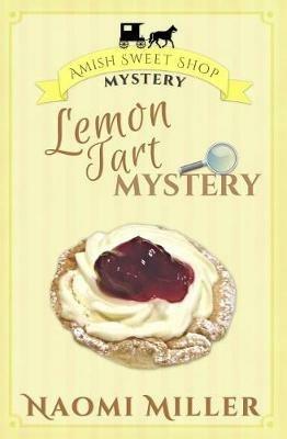 Lemon Tart Mystery - Naomi Miller - cover