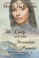 The Lady and the Mountain Promise - Misty M Beller - cover