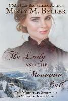 The Lady and the Mountain Call - Misty M Beller - cover
