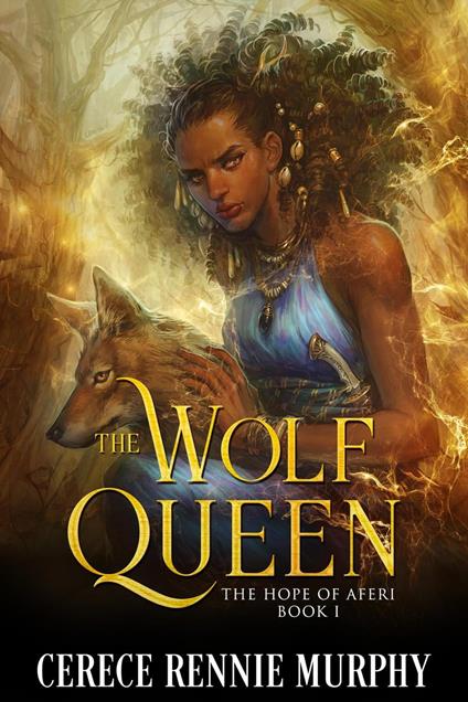 The Wolf Queen: The Hope of Aferi (Book I) - Cerece Rennie Murphy - cover