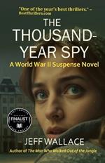 The Thousand-Year Spy