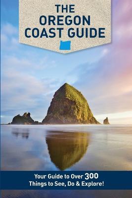 The Oregon Coast Guide - Mike Westby,Kristy Westby - cover