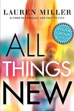 All Things New: Youth Group Edition