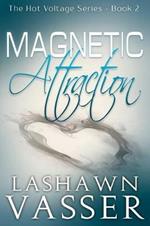 Magnetic Attraction