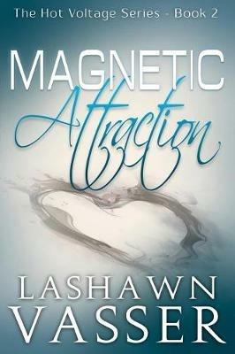 Magnetic Attraction - Lashawn Vasser - cover