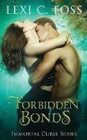 Forbidden Bonds - Lexi C Foss - cover