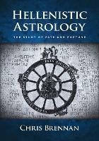 Hellenistic Astrology: The Study of Fate and Fortune - Chris Brennan - cover