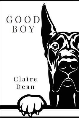 Good Boy - Claire Dean - cover