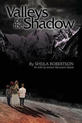 Valleys of the Shadow - Sheila Robertson - cover