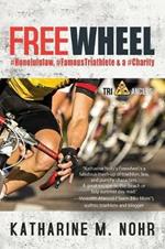 Freewheel: #HonoluluLaw, #FamousTriathlete, & a #Charity