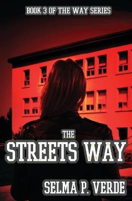 The Street's Way - Selma P Verde - cover