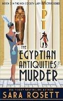 The Egyptian Antiquities Murder - Sara Rosett - cover