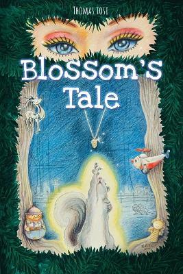 Blossom's Tale - Thomas Tosi - cover