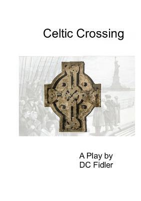 Celtic Crossing - DC Fidler - cover