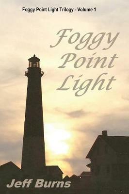 Foggy Point Light - Jeff Burns - cover