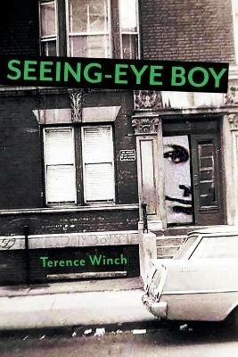 Seeing-Eye Boy - Terence Winch - cover