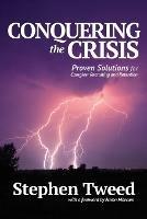 Conquering the Crisis: Proven Solutions for Caregiver Recruiting and Retention - Stephen Tweed - cover