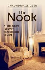 The Nook: A Place Where I Journey from Darkness to Light