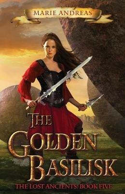 The Golden Basilisk - Marie Andreas - cover