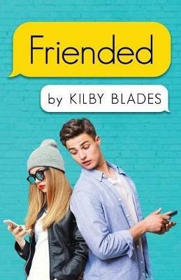 Friended: A Nostalgia Songfic - Kilby Blades - cover