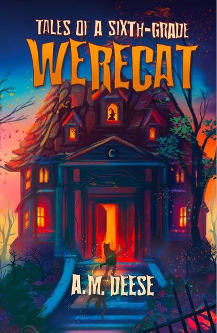 Tales of a Sixth-Grade Werecat - A. M. Deese - ebook