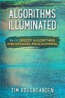 Algorithms Illuminated (Part 3): Greedy Algorithms and Dynamic Programming - Tim Roughgarden - cover