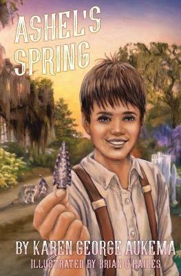 Ashel's Spring - Karen George Aukema - cover