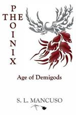 The Phoinix: Age of Demigods