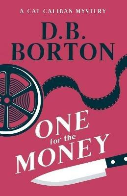 One for the Money - D B Borton - cover