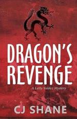 Dragon's Revenge: A Letty Valdez Mystery