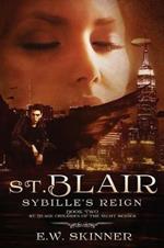 St. Blair: Sybille's Reign