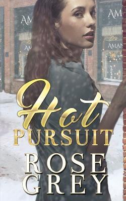 Hot Pursuit - Rose Grey - cover