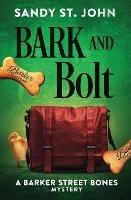 Bark and Bolt - Sandy St John - cover