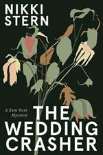 The Wedding Crasher: A Sam Tate Mystery