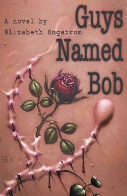 Guys Named Bob - Elizabeth Engstrom - cover