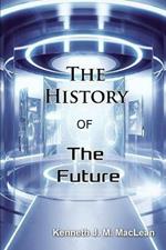 The History of the Future