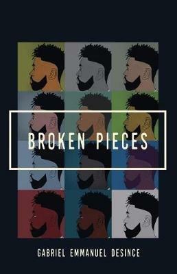 Broken Pieces - Gabriel Emmanuel Desince - cover