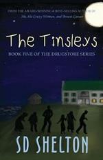 The Tinsleys: Book Five of The Drugstore Series