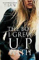 The Boy I Grew Up With - Tijan - cover