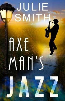 Axeman's Jazz - Julie Smith - cover
